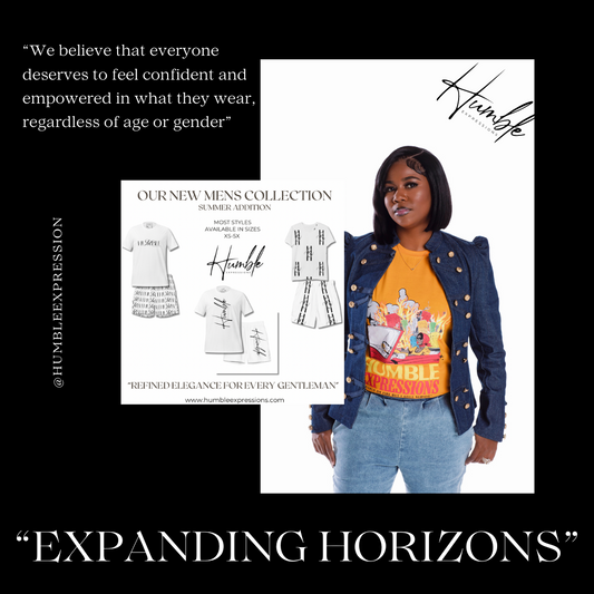 Expanding Horizons: Introducing Men’s Clothing to the Humble Expressions Family